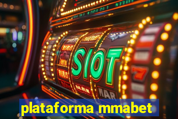 plataforma mmabet